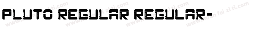 Pluto Regular Regular字体转换